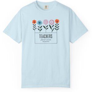 "Teachers Plant Seeds" Graphic T-Shirt
